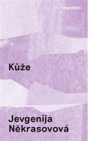 Knjiga Kůže Jevgenija Někrasovová