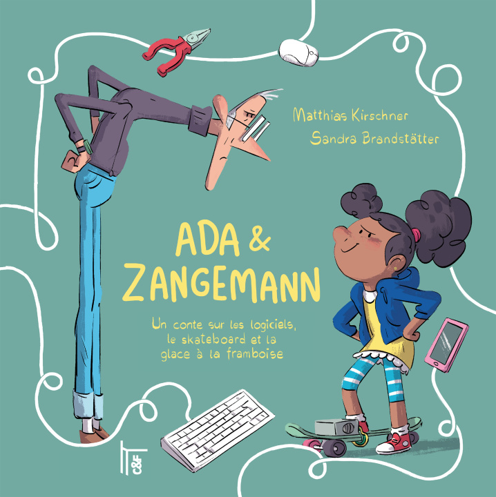 Kniha Ada et Zangemann Kirschner