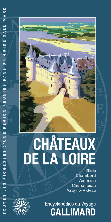 Book CHATEAUX DE LA LOIRE COLLECTIFS GALLIMARD LOISIRS