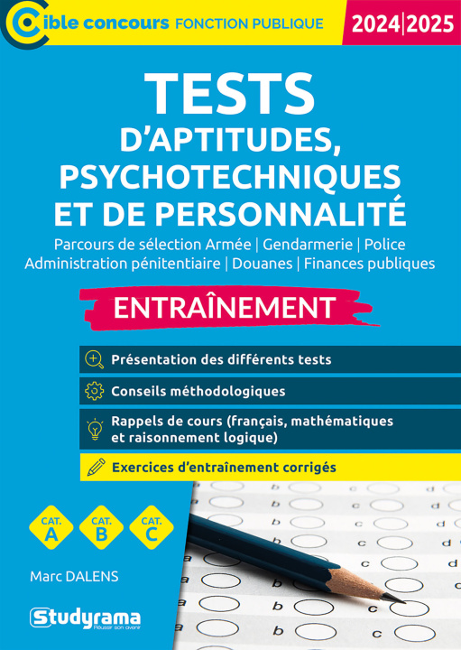 Книга Tests d’aptitudes, psychotechniques et de personnalité – Entraînement (Édition 2024-2025 – Catégories A, B, C) Dalens