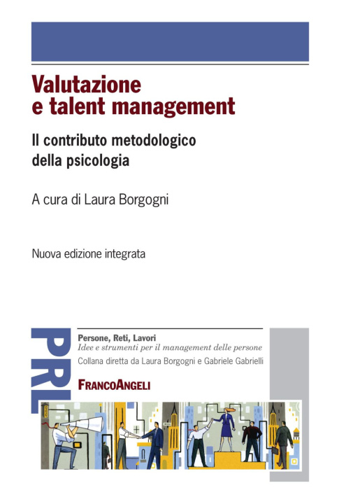 Book Valutazione e talent management. Il contributo metodologico della psicologia 