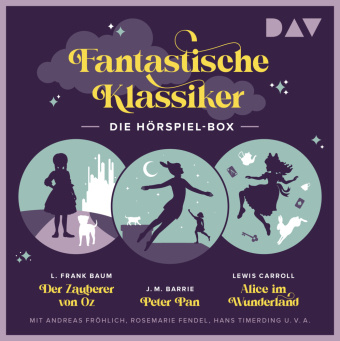 Audio Fantastische Klassiker - Die Hörspiel-Box. Der Zauberer von Oz, Peter Pan, Alice im Wunderland, 5 Audio-CD J. M. Barrie