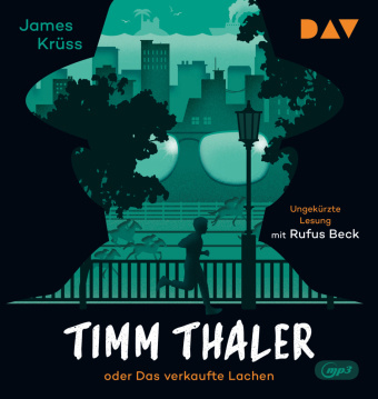 Audio Timm Thaler oder Das verkaufte Lachen, 1 Audio-CD, 1 MP3 James Krüss