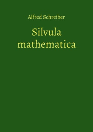 Knjiga Silvula mathematica Alfred Schreiber