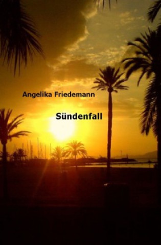 Knjiga Sündenfall Angelika Friedemann