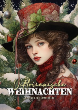 Carte Viktorianische Weihnachten Malbuch für Erwachsene Monsoon Publishing
