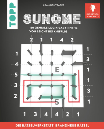 Könyv SUNOME - Die neue Rätselart für alle Fans von Sudoku. Innovation aus der Rätselwerkstatt! Adam Bontrager