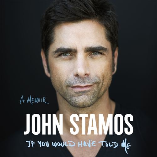 Hanganyagok If You Would Have Told Me: A Memoir Stamos