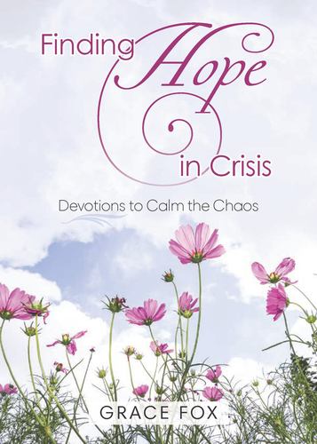 Kniha Finding Hope in Crisis: Devotions to Calm the Chaos Fox