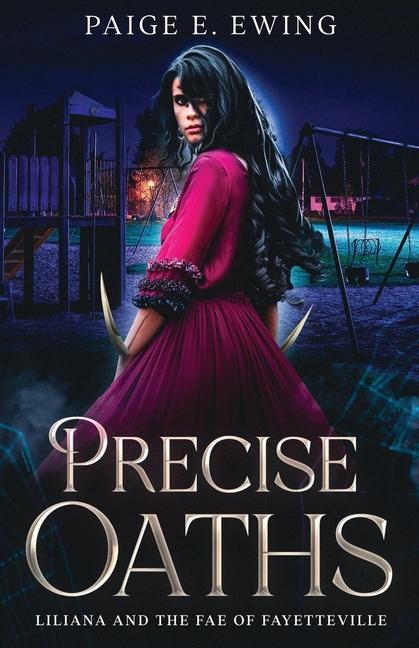 Knjiga Precise Oaths Paige E. Ewing
