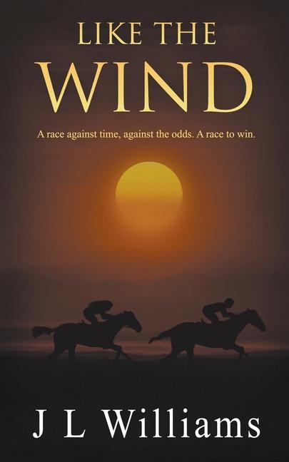Knjiga Like The Wind J L Williams
