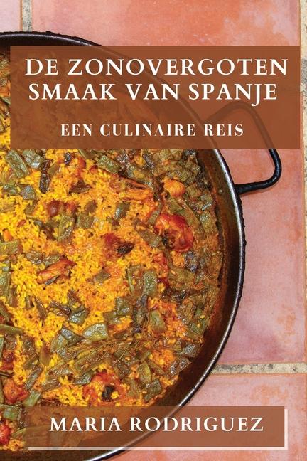 Boek De Zonovergoten Smaak van Spanje Maria Rodriguez