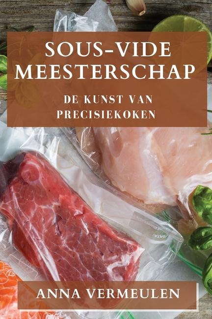 Buch Sous-Vide Meesterschap Anna Vermeulen