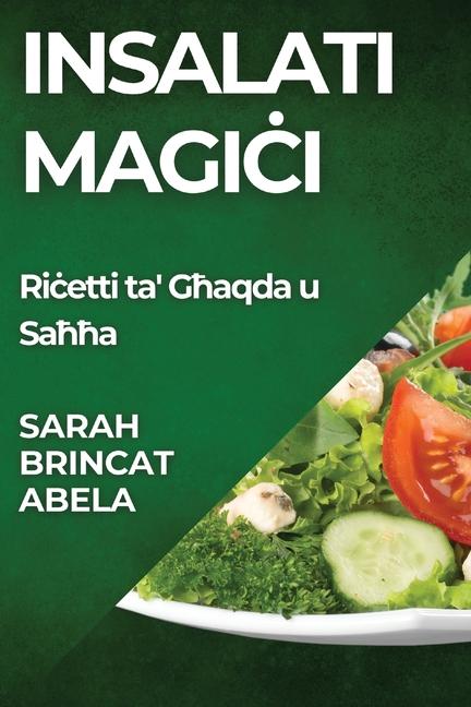 Libro Insalati Magi?i Sarah Brincat Abela