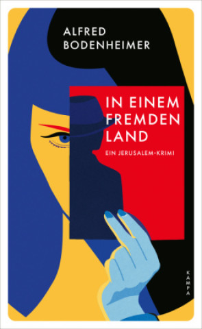 Boek In einem fremden Land Alfred Bodenheimer