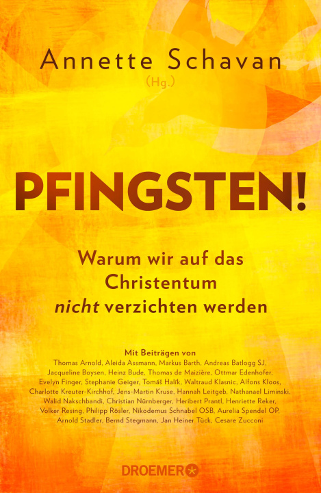 Book Pfingsten! Annette Schavan