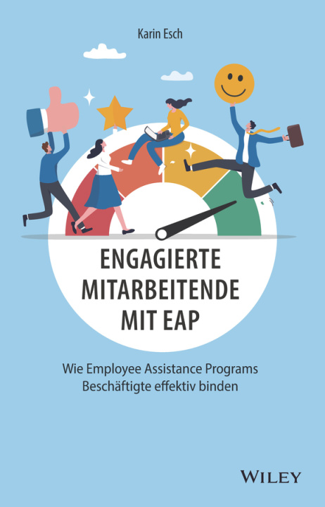 Knjiga Engagierte Mitarbeitende mit EAP Karin Esch