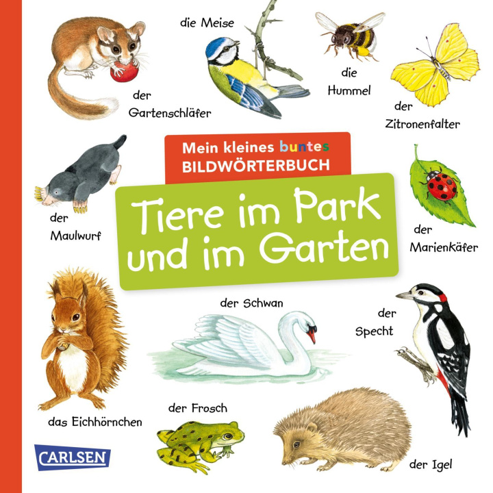 Kniha Mein kleines buntes Bildwörterbuch: Tiere im Park und im Garten 