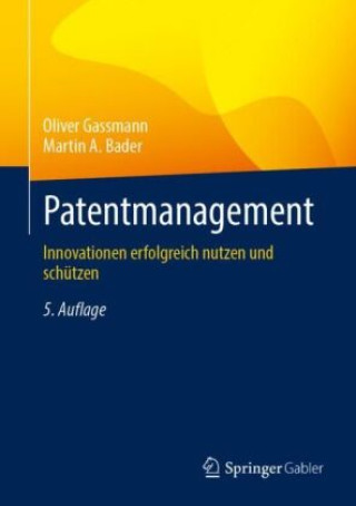 Boek Patentmanagement Martin A. Bader