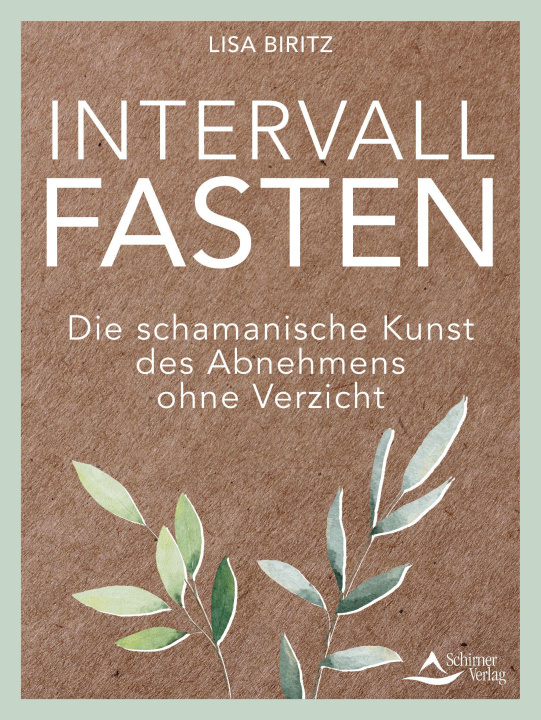 Könyv Schamanisches Intervall-Fasten 