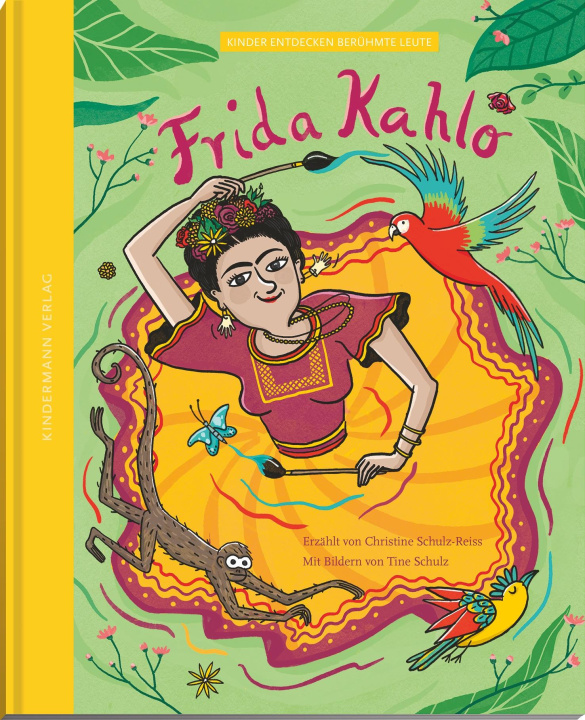 Buch Frida Kahlo - die Farben einer starken Frau Kristine Schulz