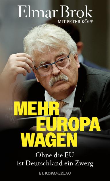 Kniha Mehr Europa wagen Peter Köpf
