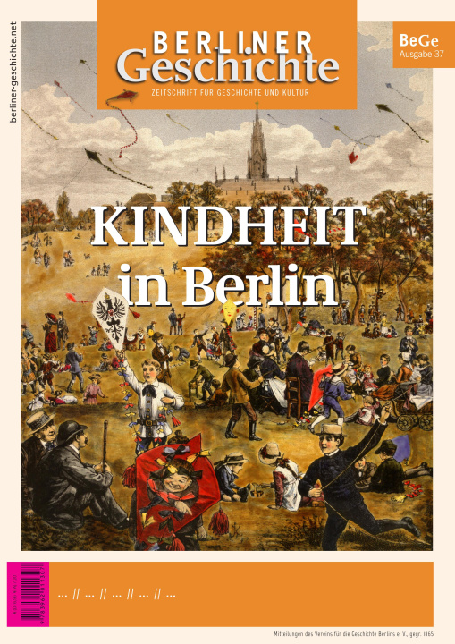 Kniha Berliner Geschichte - Zeitschrift für Geschichte und Kultur 37 