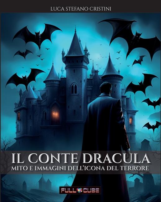 Knjiga Il Conte Dracula Luca Stefano Cristini