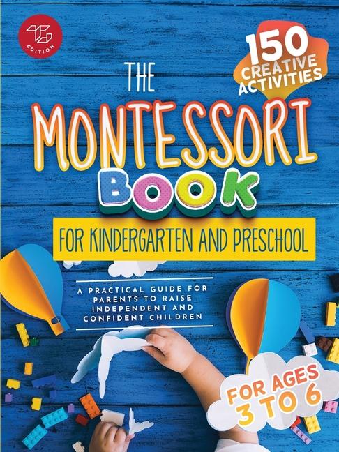 Kniha The Montessori Book for Kindergarten and Preschool 