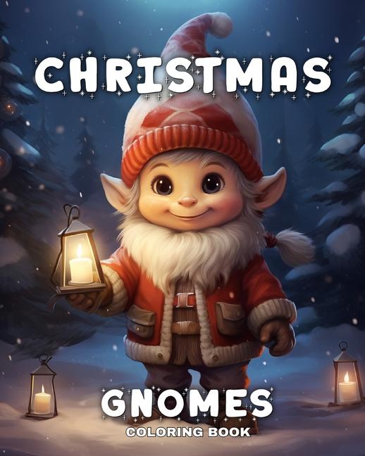 Könyv Christmas Gnomes Coloring Book 