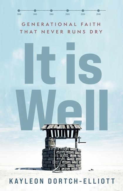 Knjiga It is Well Kayleon Dortch-Elliott