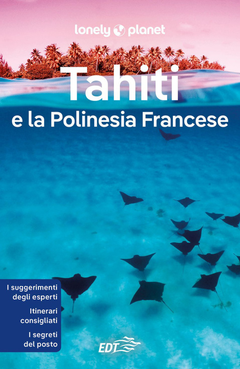 Kniha Tahiti e la Polinesia francese Celeste Brash