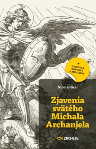 Könyv Zjavenia svätého Michala Archanjela Nicola Ricci