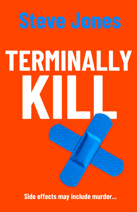 Knjiga Terminally Kill Steve Jones