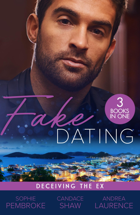 Kniha Fake Dating: Deceiving The Ex Sophie Pembroke