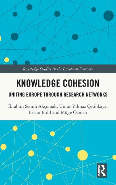 Knjiga Knowledge Cohesion Ibrahim Semih Akcomak