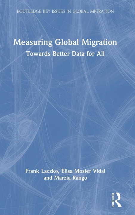 Libro Measuring Global Migration Frank Laczko