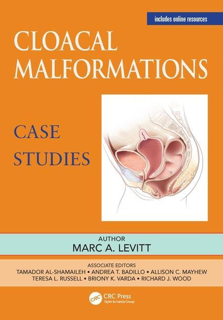 Book Cloacal Malformations: Case Studies Marc Levitt