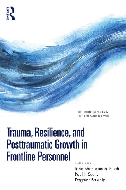 Книга Trauma, Resilience, and Posttraumatic Growth in Frontline Personnel 