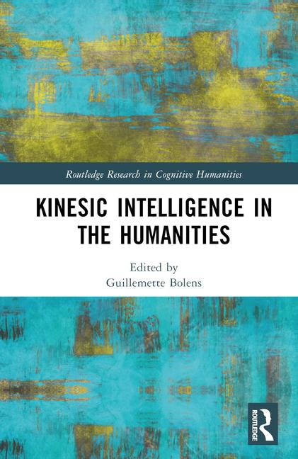 Knjiga Kinesic Intelligence in the Humanities Guillemette Bolens
