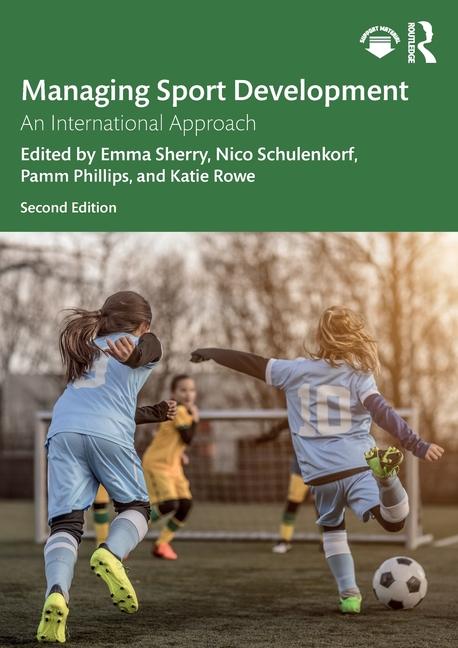 Knjiga Managing Sport Development Emma Sherry