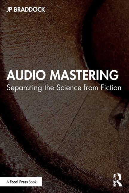 Knjiga Audio Mastering JP Braddock
