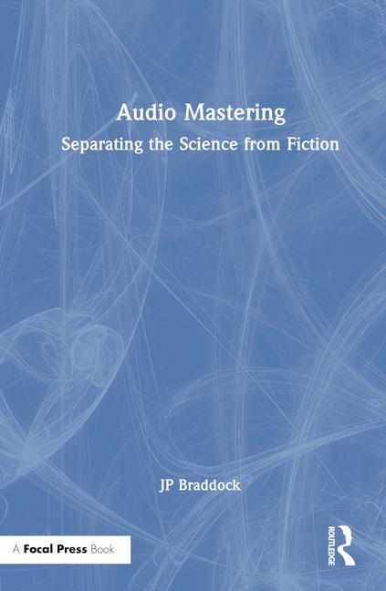 Knjiga Audio Mastering JP Braddock