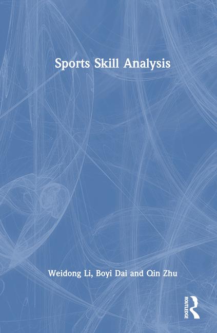 Kniha Sports Skill Analysis Weidong Li