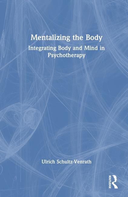 Buch Mentalizing the Body Schultz-Venrath