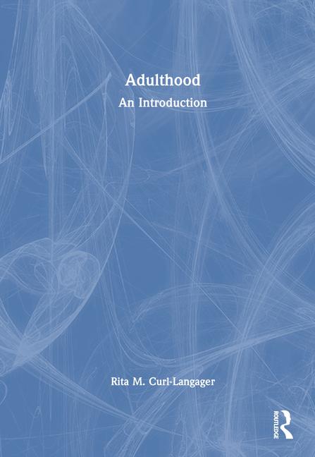 Knjiga Adulthood Rita M. Curl-Langager