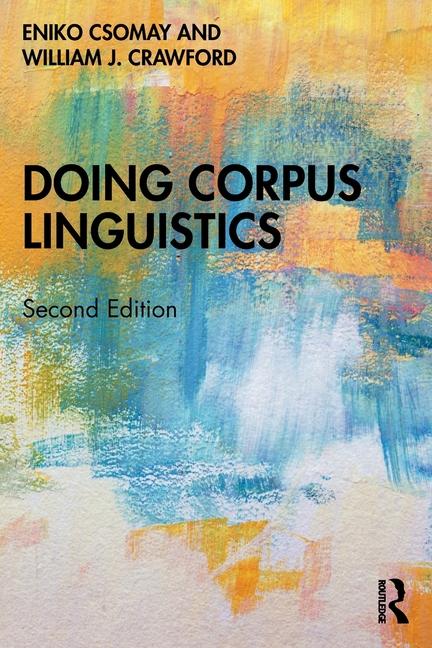 Kniha Doing Corpus Linguistics Eniko Csomay