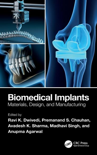 Knjiga Biomedical Implants Ravi K. Dwivedi