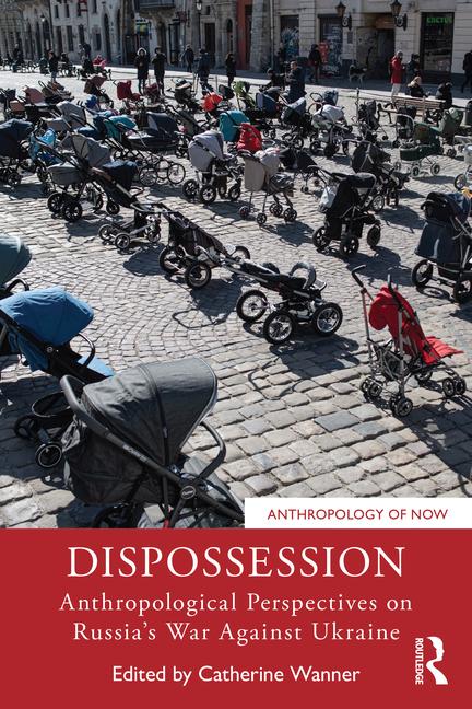 Knjiga Dispossession Catherine Wanner