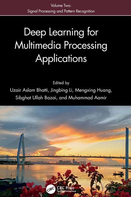 Knjiga Deep Learning for Multimedia Processing Applications Uzair Aslam Bhatti